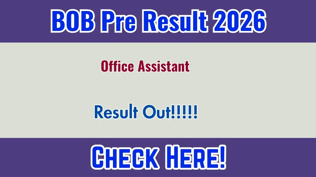 BOB Office Assistant Pre Result 2026