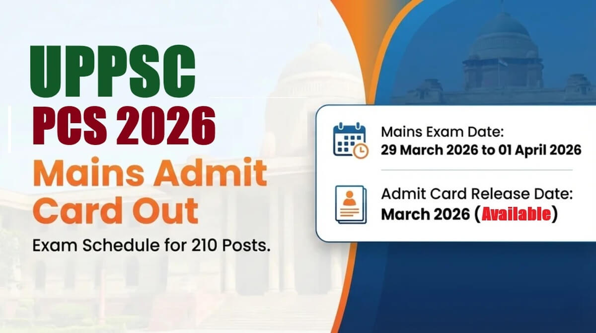 UPPSC PCS Mains Admit Card 2026