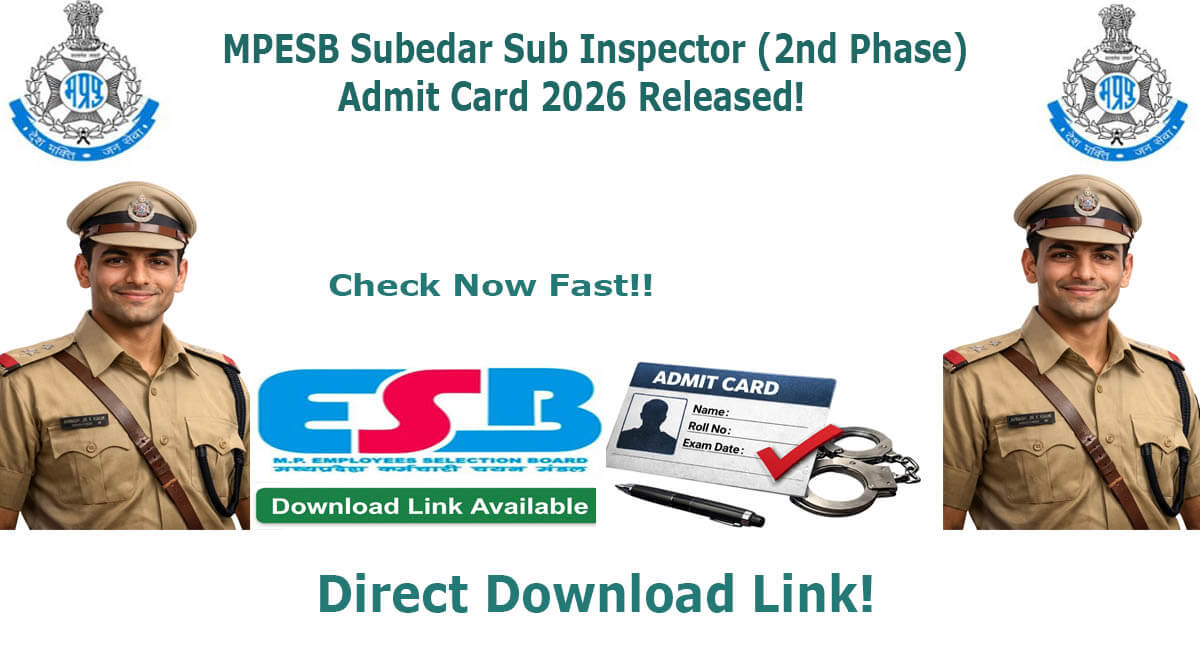 MPESB Subedar, Sub Inspector Second Phase Admit Card 2026
