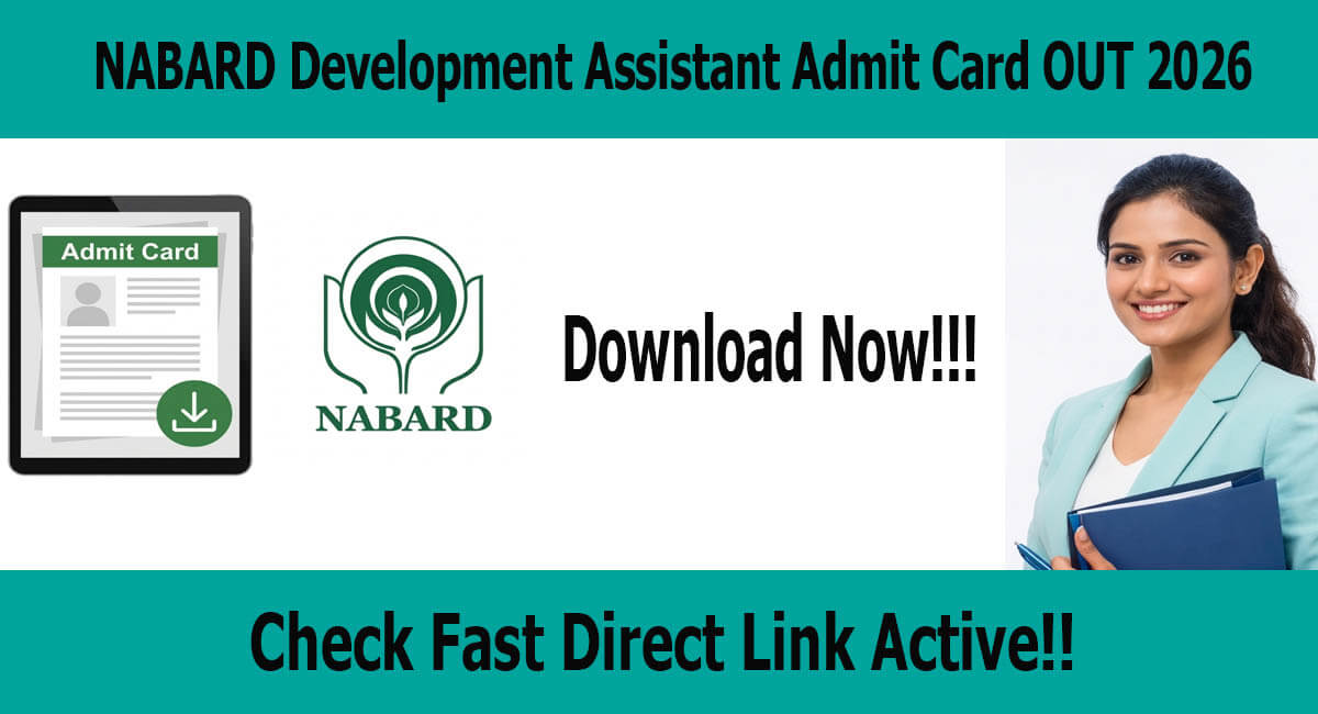 NABARD Development Assistant Mains Admit Card 2026